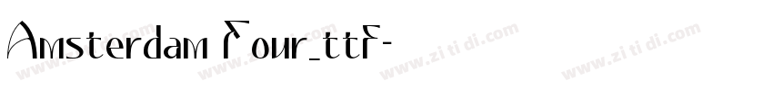 Amsterdam Four_ttf字体转换